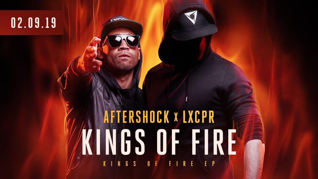 Aftershock & LXCPR - Kings Of Fire