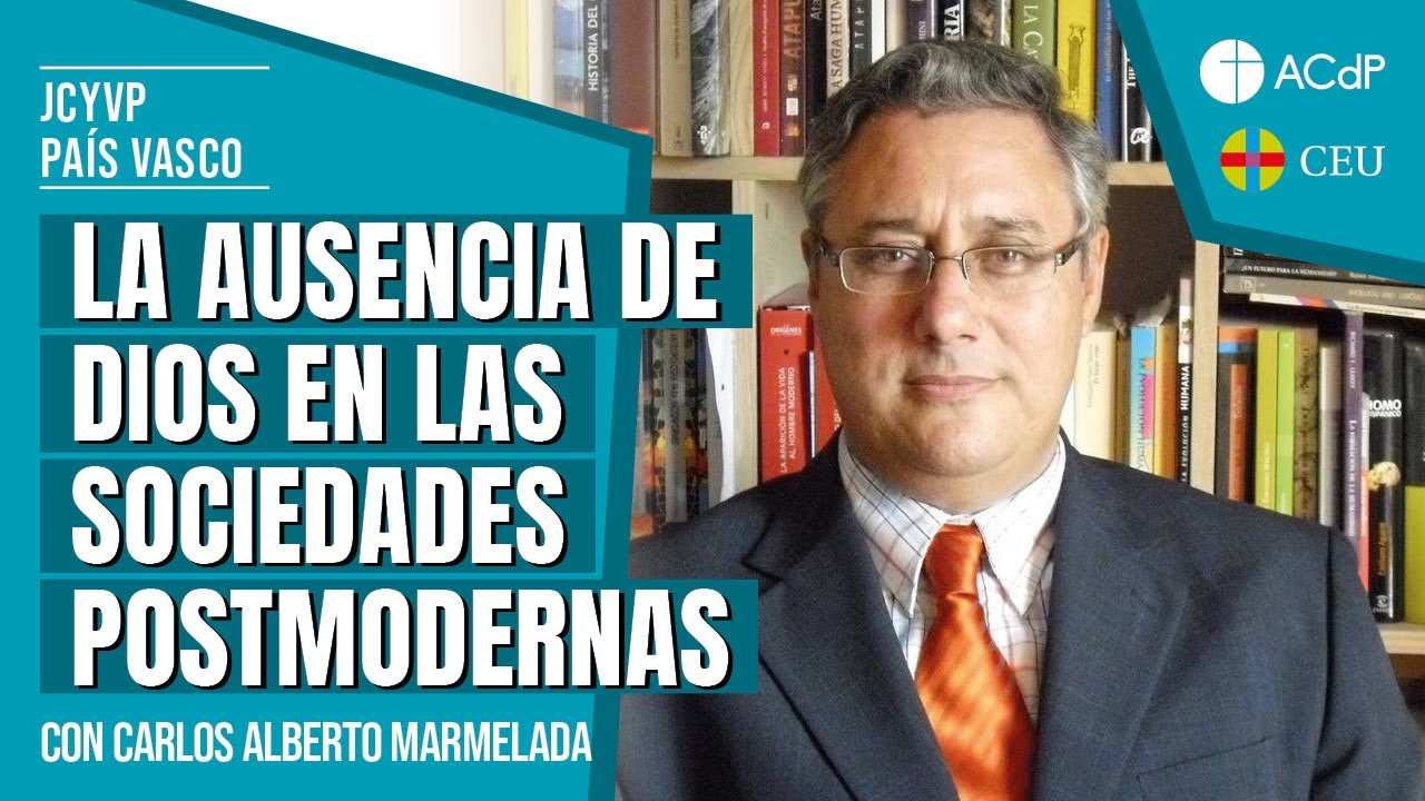 La ausencia de Dios en las sociedades postmodernas