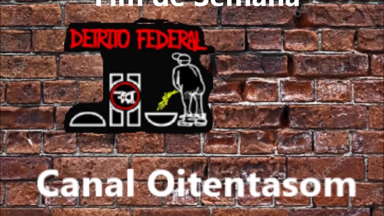 Detrito Federal -  Fim de Semana (HQ)