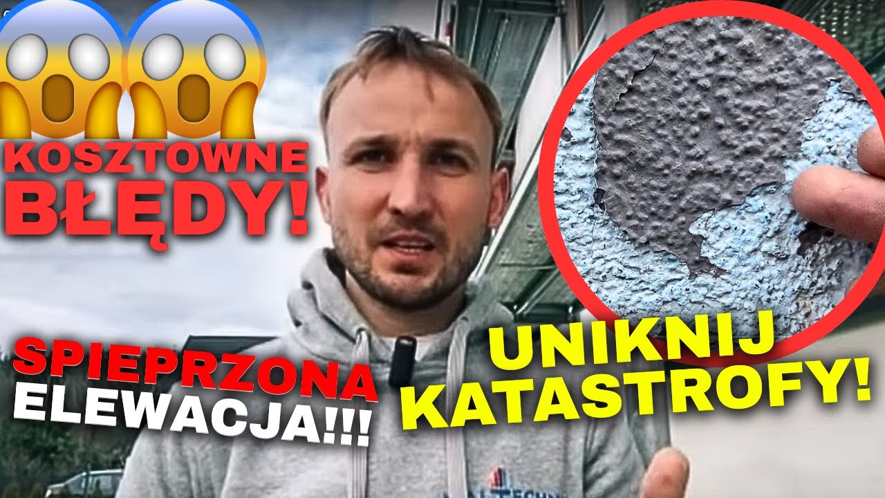 Najczęstsze BŁĘDY przy wykonaniu ELEWACJI! Na to UWAŻAJ, bo zbankrutujesz!