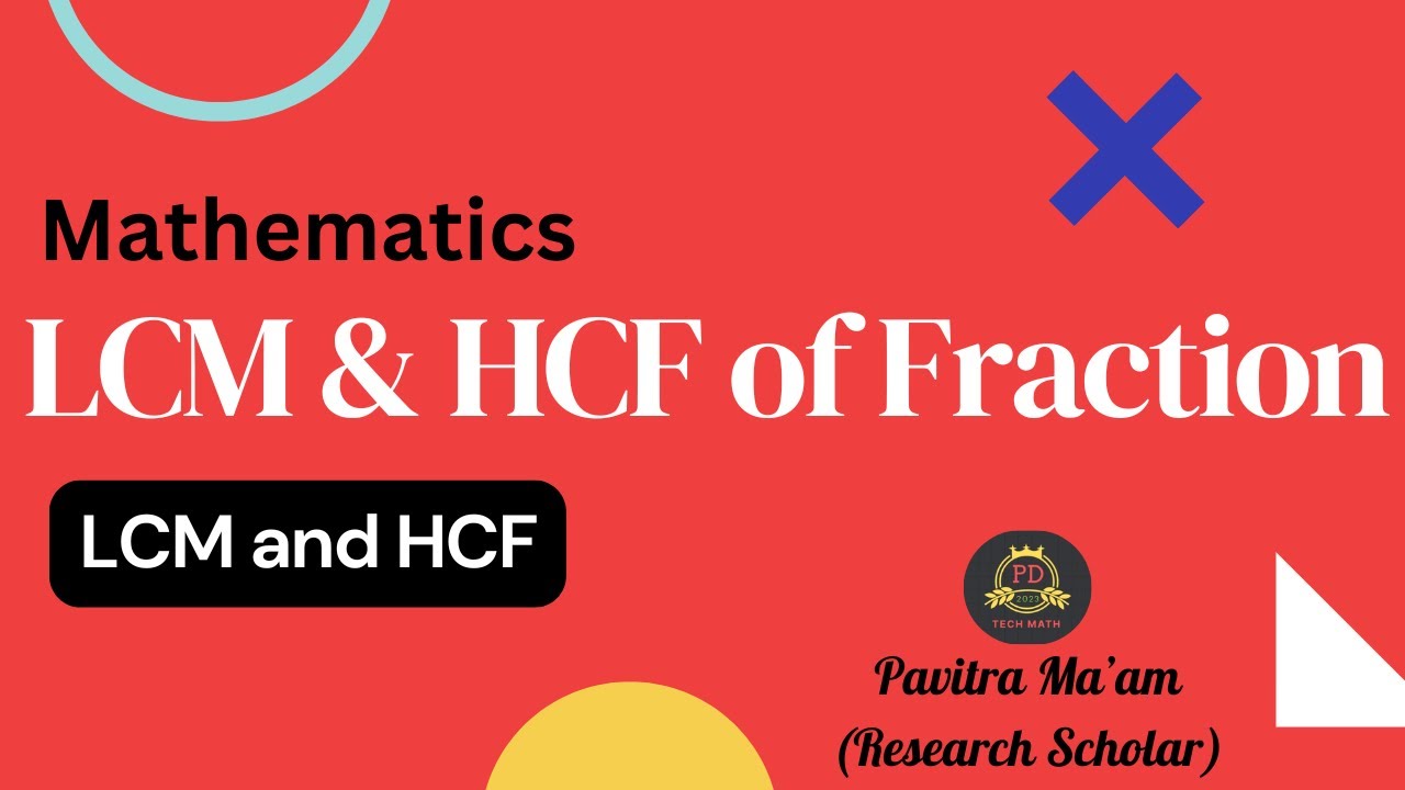 LCM and HCF of Fractions| LCM | HCF | #pdtechmath #maths #lcm #hcf