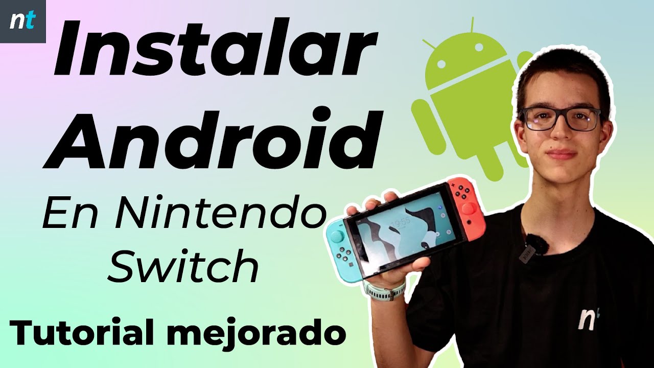 Instalar ANDROID en NINTENDO SWITCH - Tutorial mejorado 2022