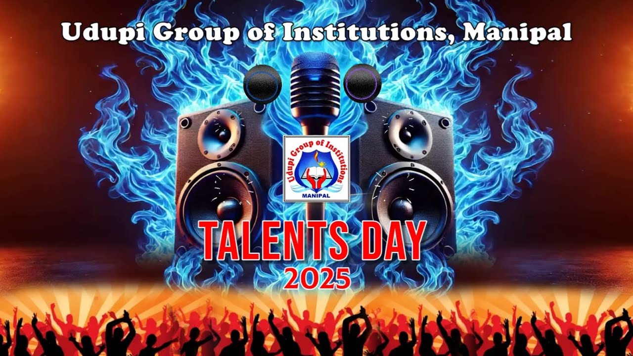 || TALENTS DAY - 2025 || Udupi Group of Institutions, Manipal ||