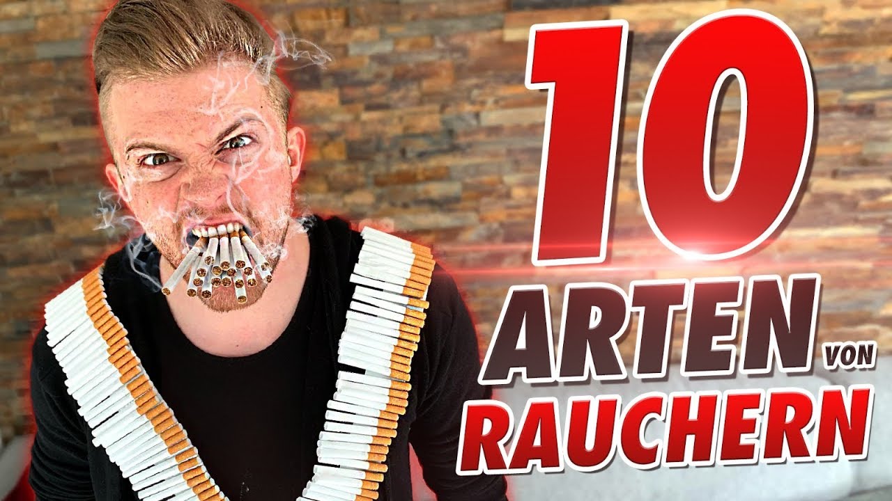 10 ARTEN von RAUCHERN !