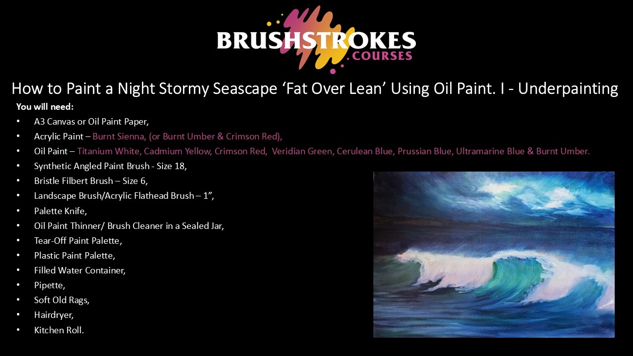 How to Paint a Night Stormy Seascape ‘Fat Over Lean’ Using Oil Paint. Part 1 - Underpainting
