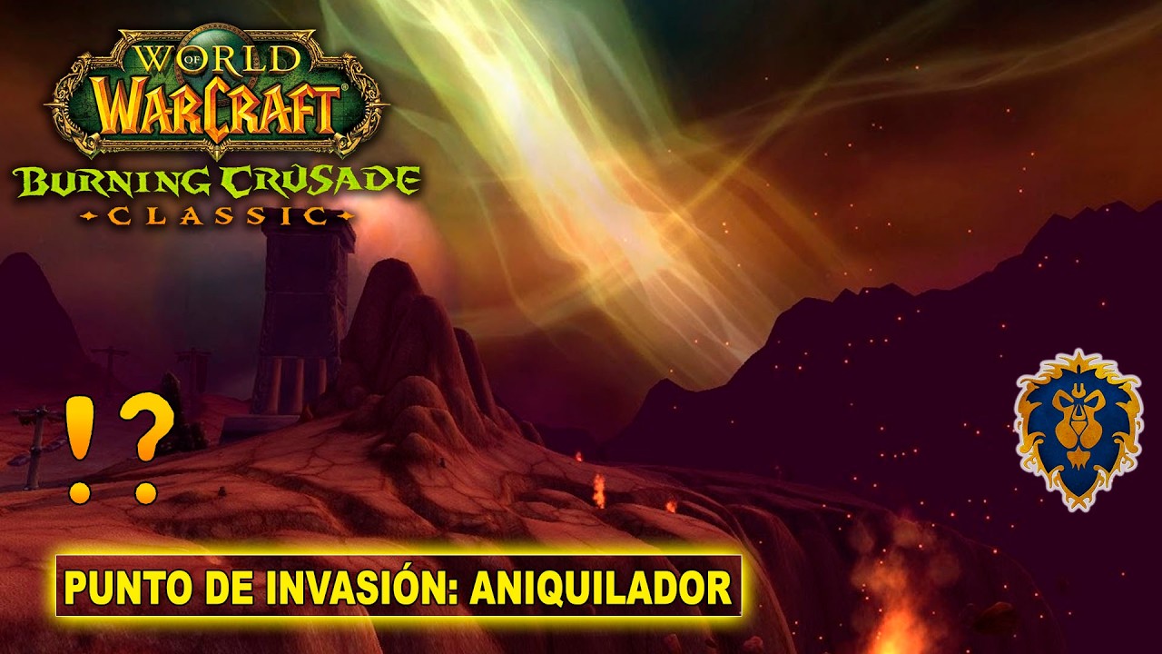 Punto de invasión: Aniquilador - WoW The Burning Crusade Classic Misión