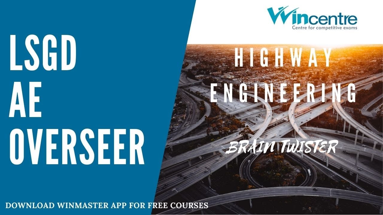 LSGD AE/OVERSEER - HIGHWAY ENGINEERING - ITI LEVEL- BRAIN TWISTER