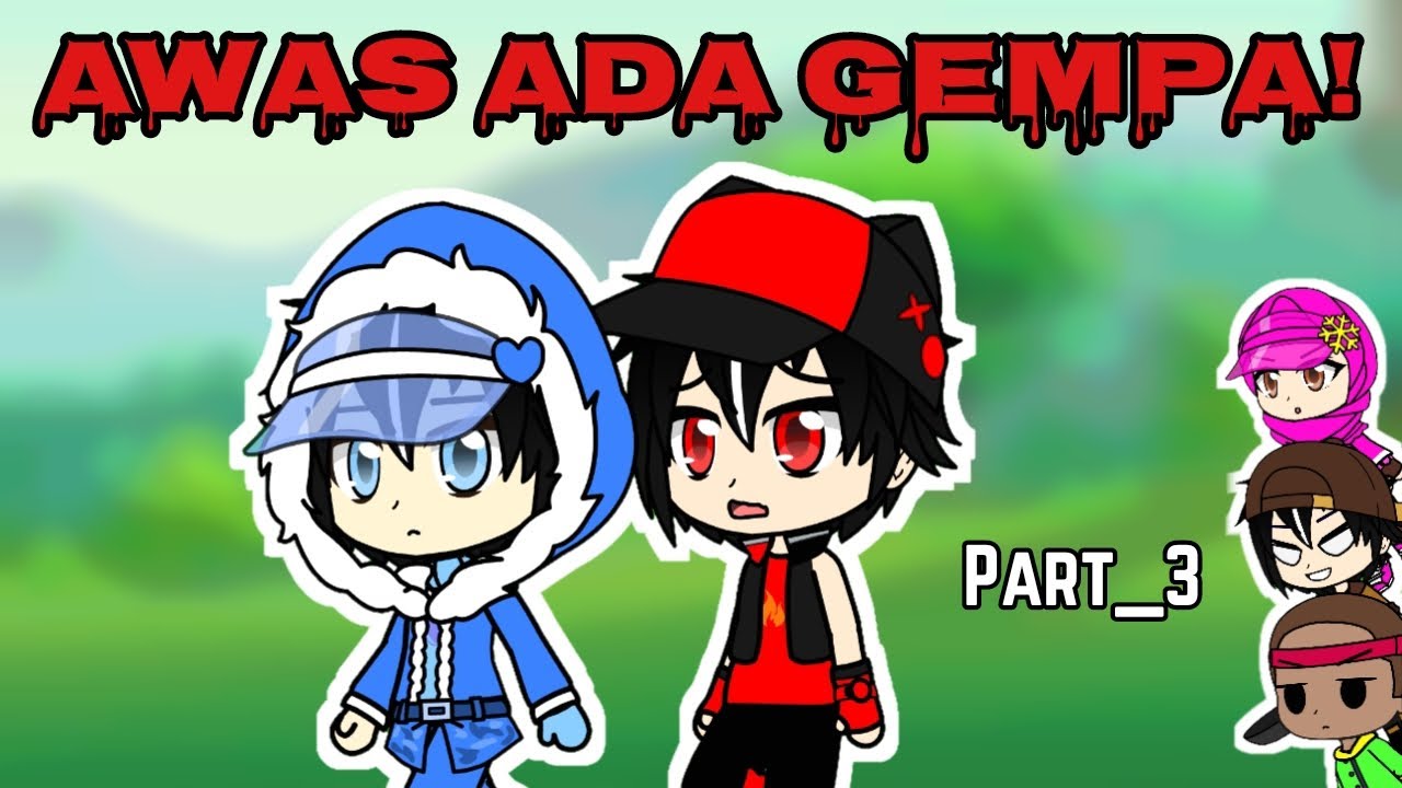 AWAS ADA GEMPA! || Part_3 || Story Sinta Bella || Dub malay