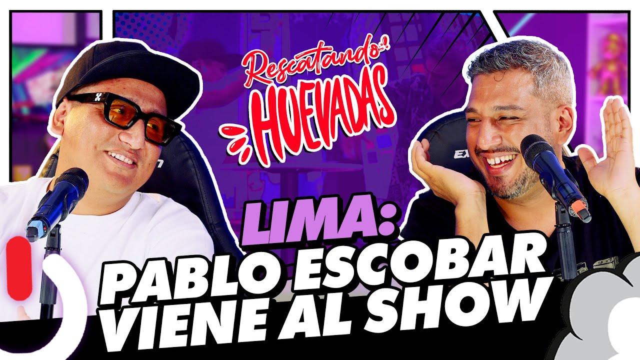 LIMA: ¡PABLO ESCOBAR VIENE AL SHOW! | RESCATANDO HUEVADAS