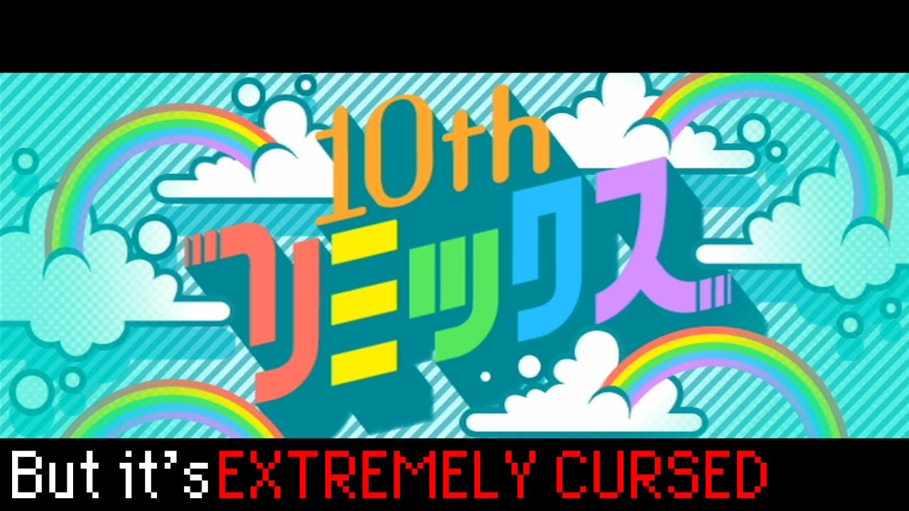 Remix 10 but it's EXTREMELY CURSED