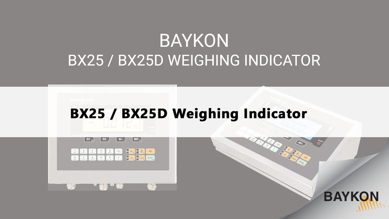 Baykon | BX25 / BX25D Weighing Indicator