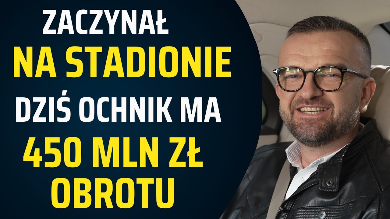 Miał zrujnować rodzinną firmę, a teraz ma 120 salonów i podbija rynek w Polsce - Marcin Ochnik