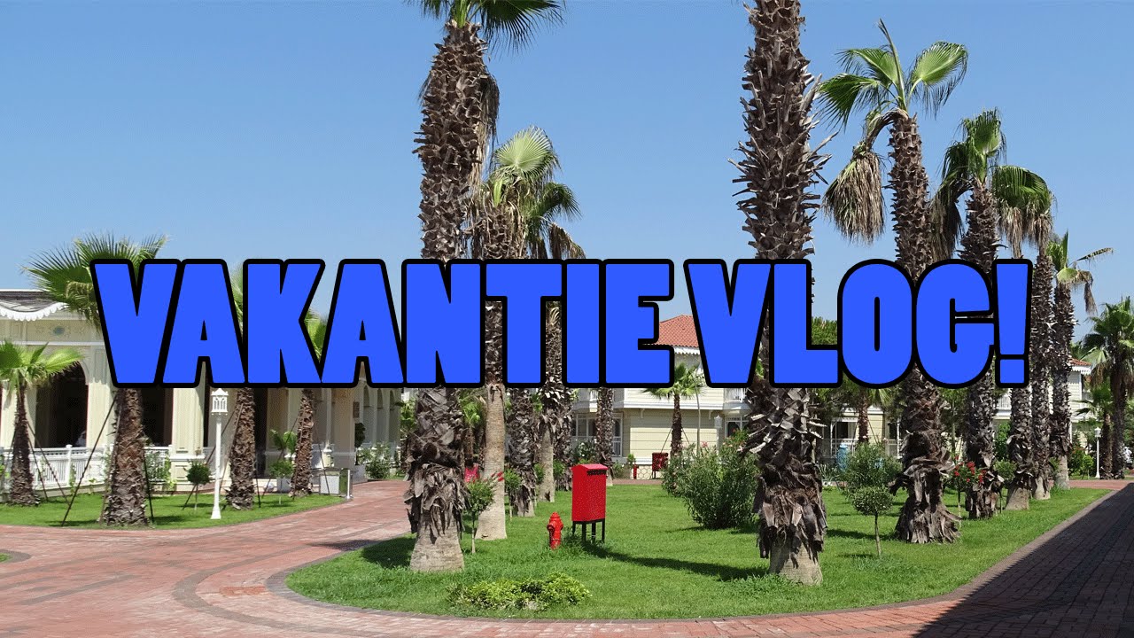 VAKANTIE NAAR TURKIJE! - NLxDon Vlog #1