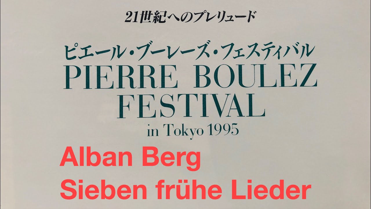 Berg - Sieben frühe Lieder - Jessye Norman/Pierre Boulez