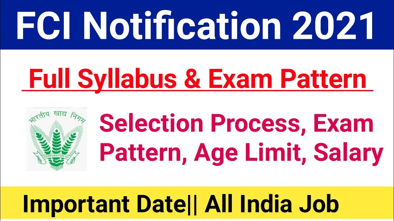 FCI Syllabus 2021|FCI Notification 2021 Exam Pattern, Selection Process, salary, Age Limit|#fci2021