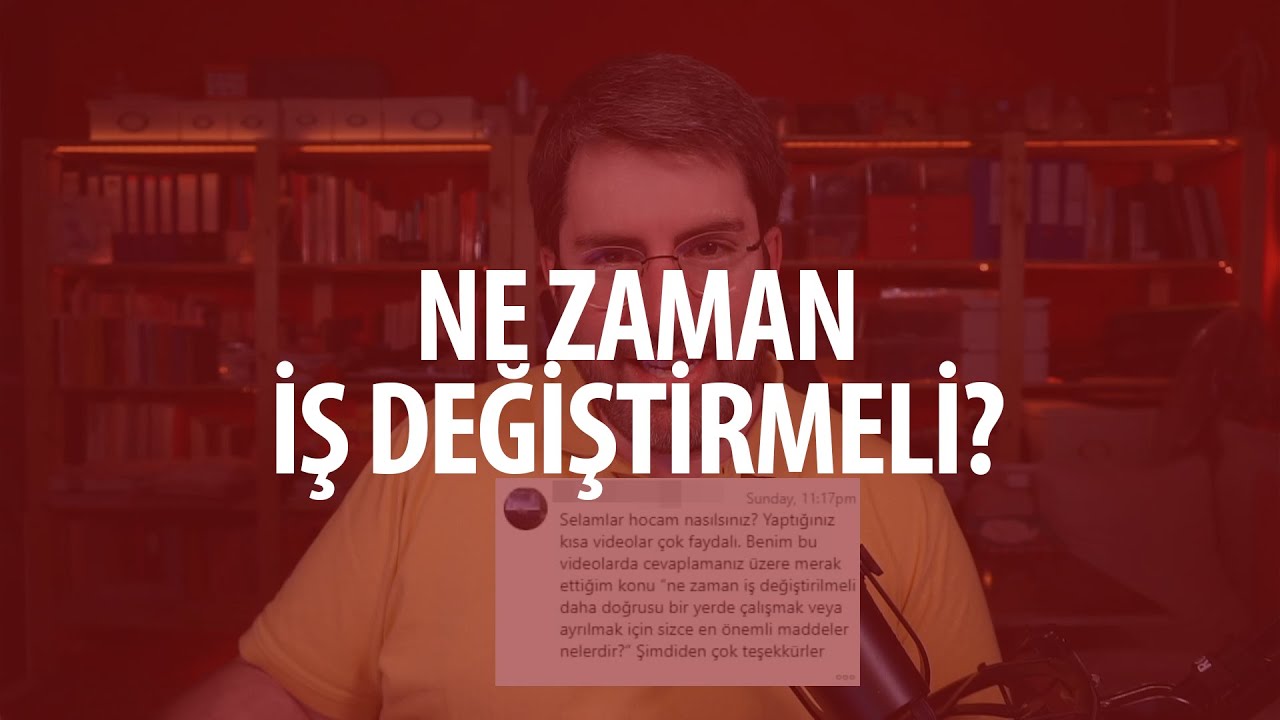 Ne zaman iş değiştirmeli?