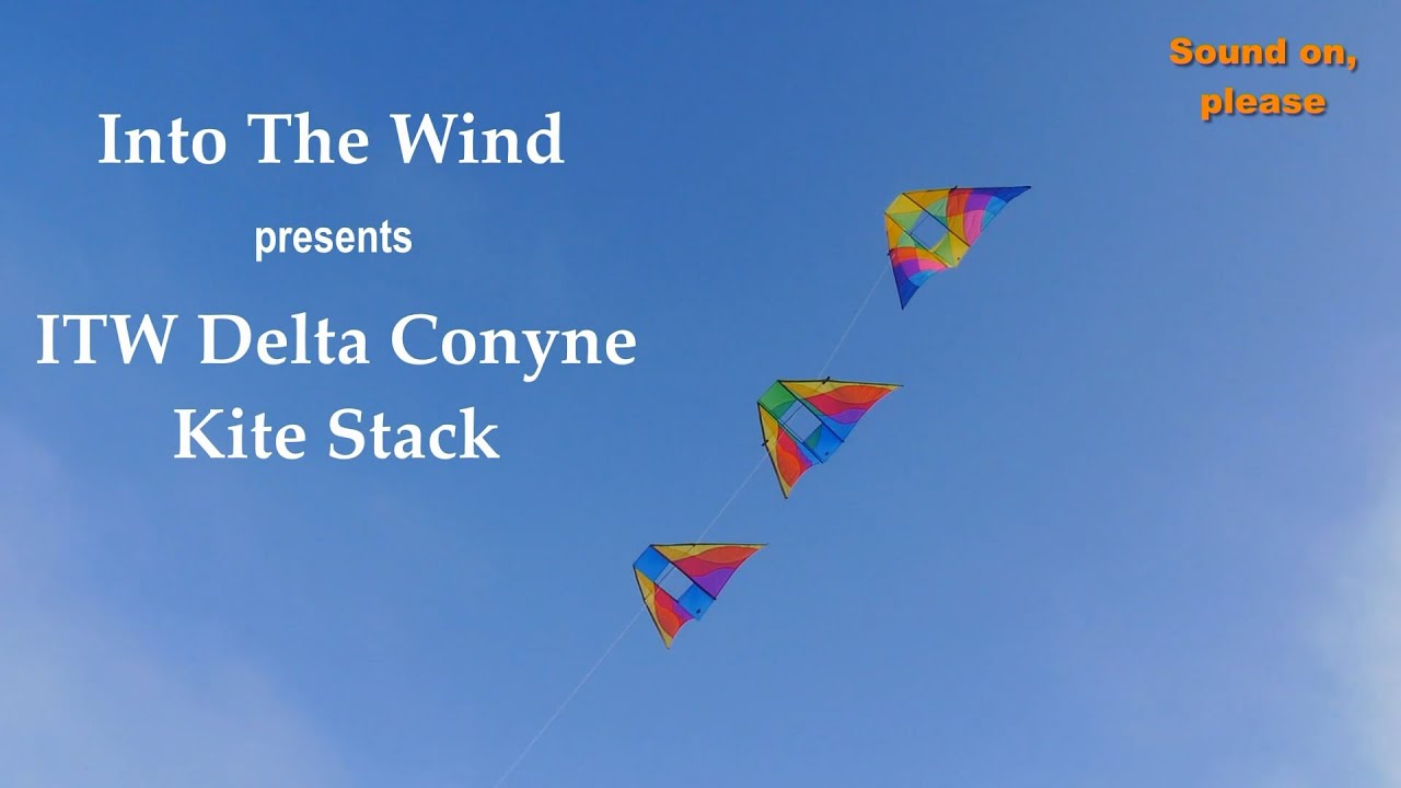 Into The Wind Delta Conyne Kite Stack