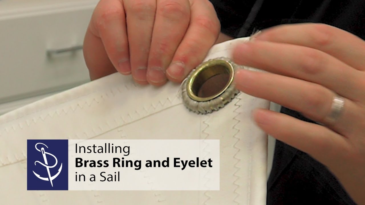 Brass Ring & Eyelet Installation in a Sail (Traditional Style)