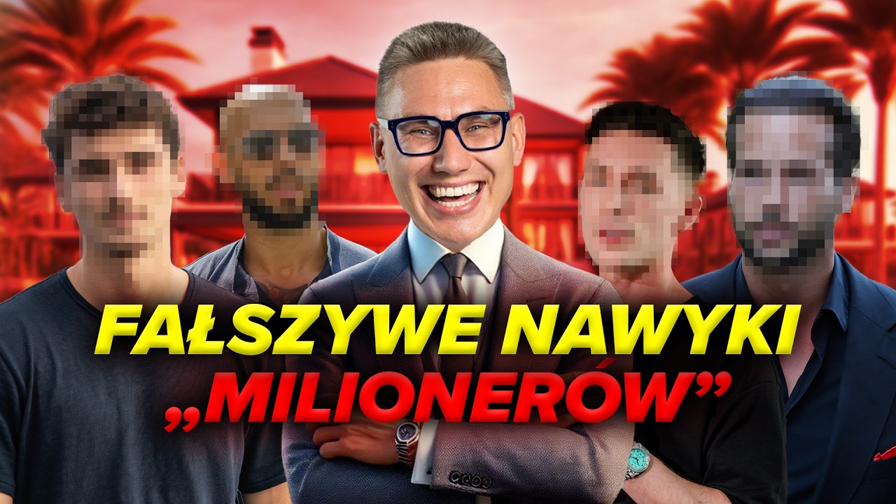 🔴Nawyki milionerów, które wmawiają Ci YouTuberzy. 🔴