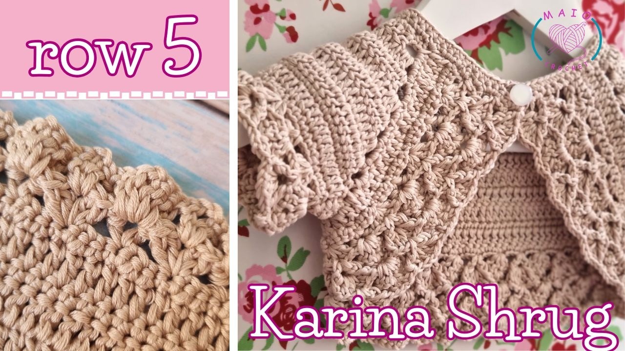 Row 5 for Karina Shrug Pattern