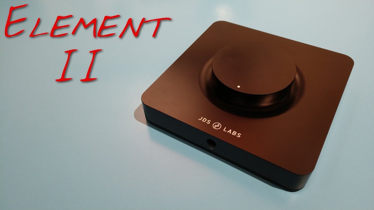 JDSlabs Element II _(Z Reviews)_ 💽