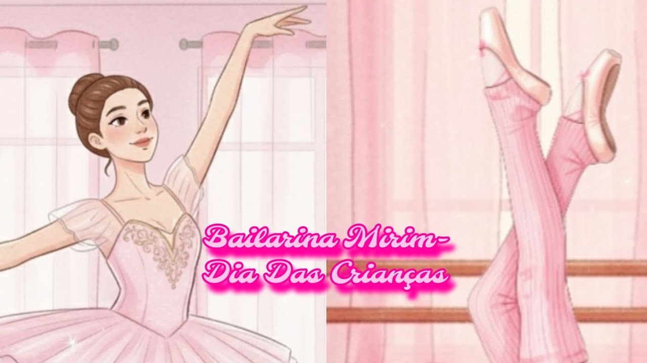 🎀Pequena Bailarina 🎀| Ballet Especial Dia das Crianças🎀