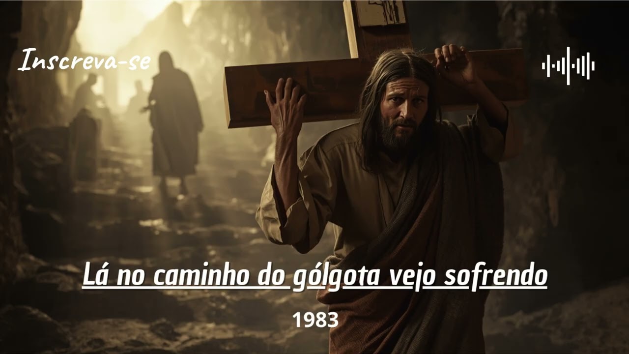 Lá no caminho do gólgota vejo sofrendo - GOLGOTA 1983 - versão de ARREPIAR
