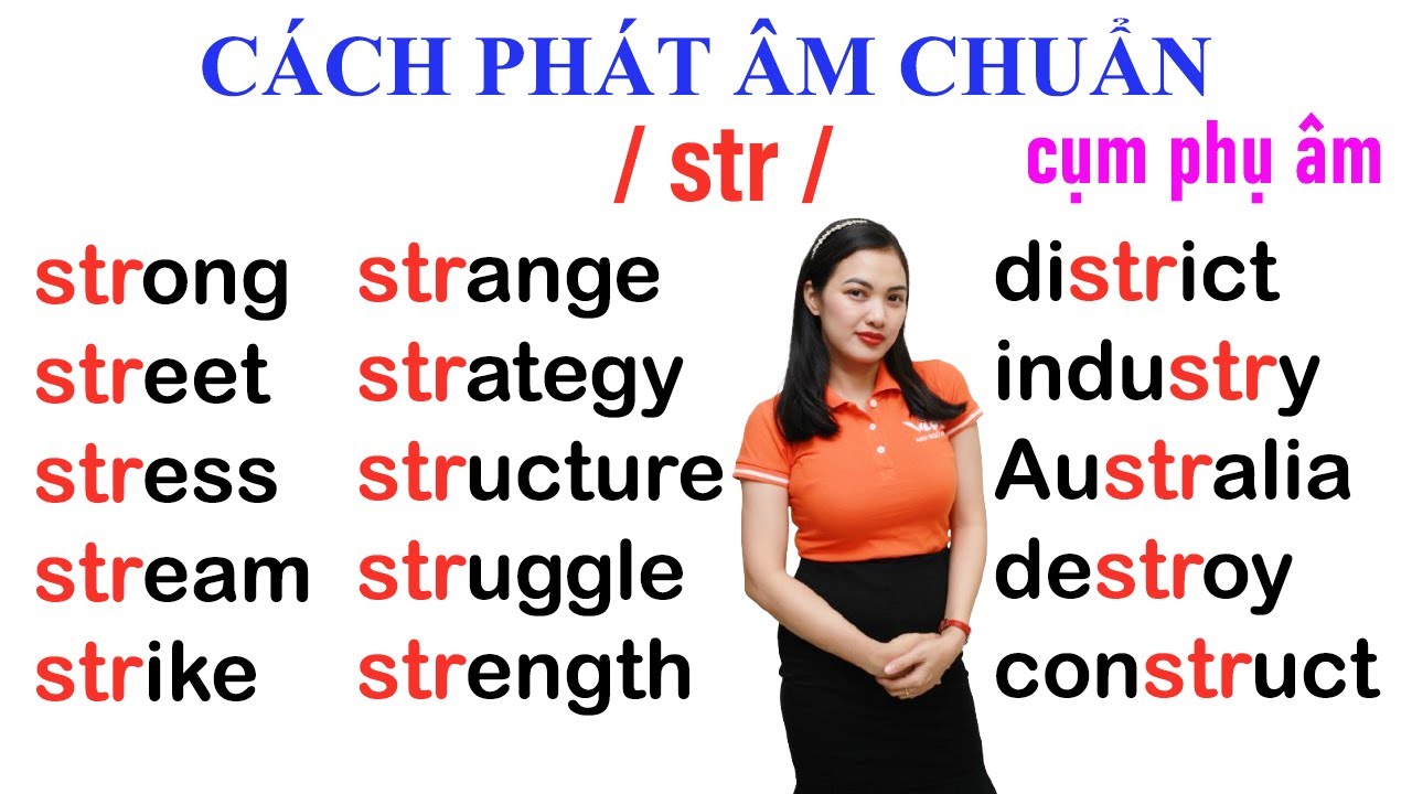Phát âm chuẩn cụm phụ âm STR | IPA