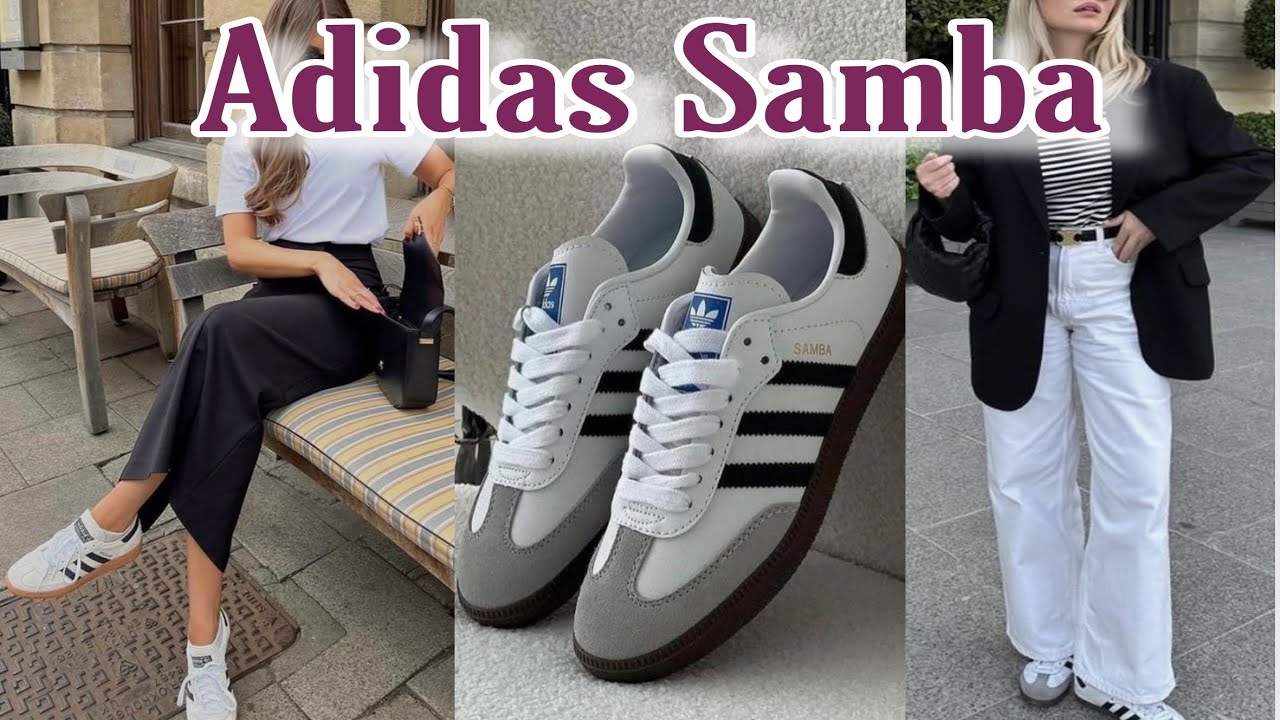 ADIDAS SAMBA LOS TENIS MAS POPULARES DE 2024 COMO COMBINARLOS PARA VESTIRLOS TODOS LOS DIAS