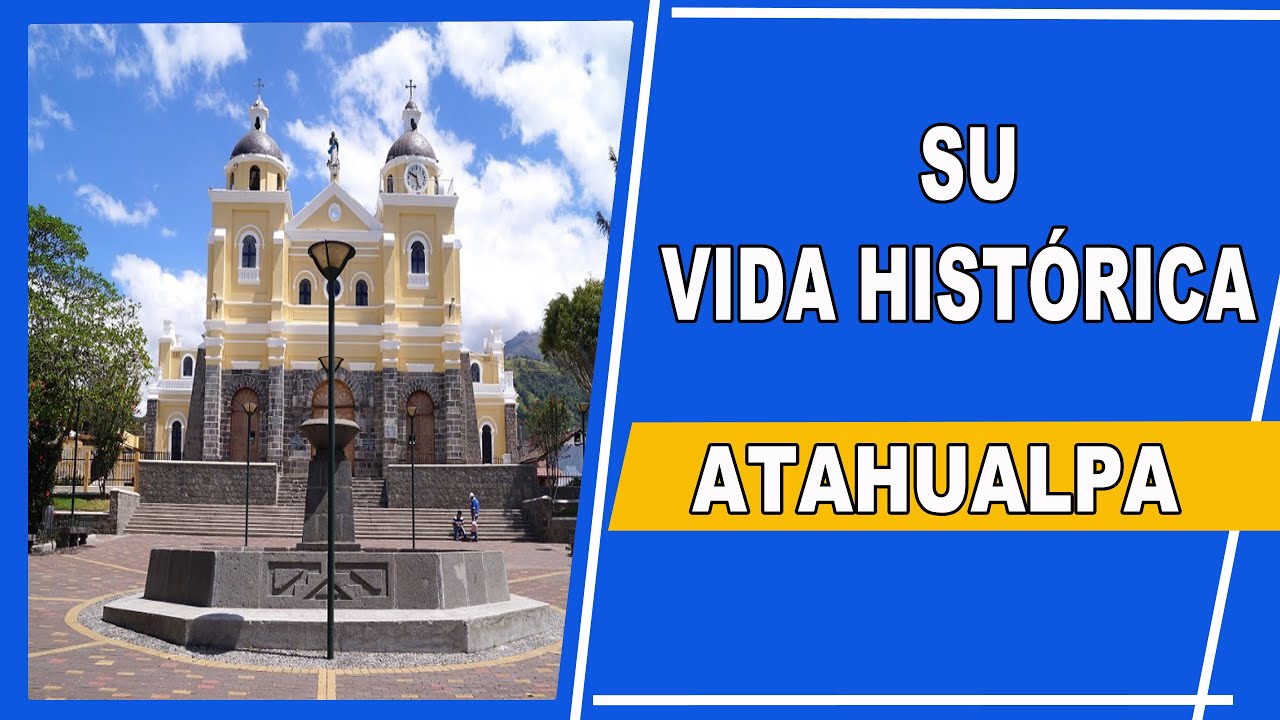 PARROQUIA DE ATAHUALPA DEL CANTON AMBATO Y SU VIDA HISTORICA