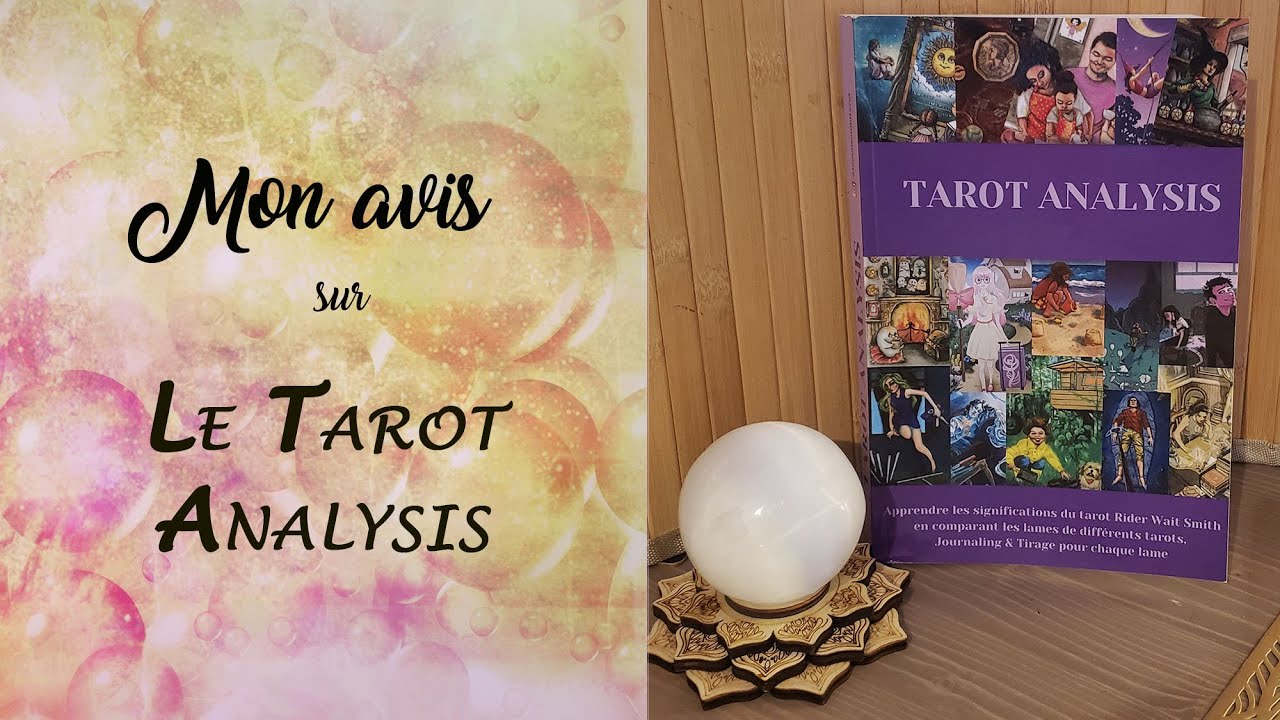 MON AVIS sur - le Tarot Analysis