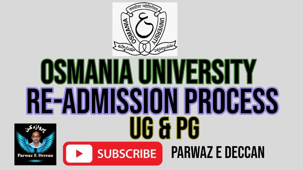 OSMANIA UNIVERSITY RE-ADMISSION PROCESS