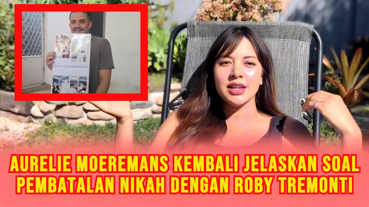 TERBARU! Aurelie Moeremans Jelaskan Lagi Soal Pembatalan Nikah Dengan Roby Tremonti Waktu Itu?