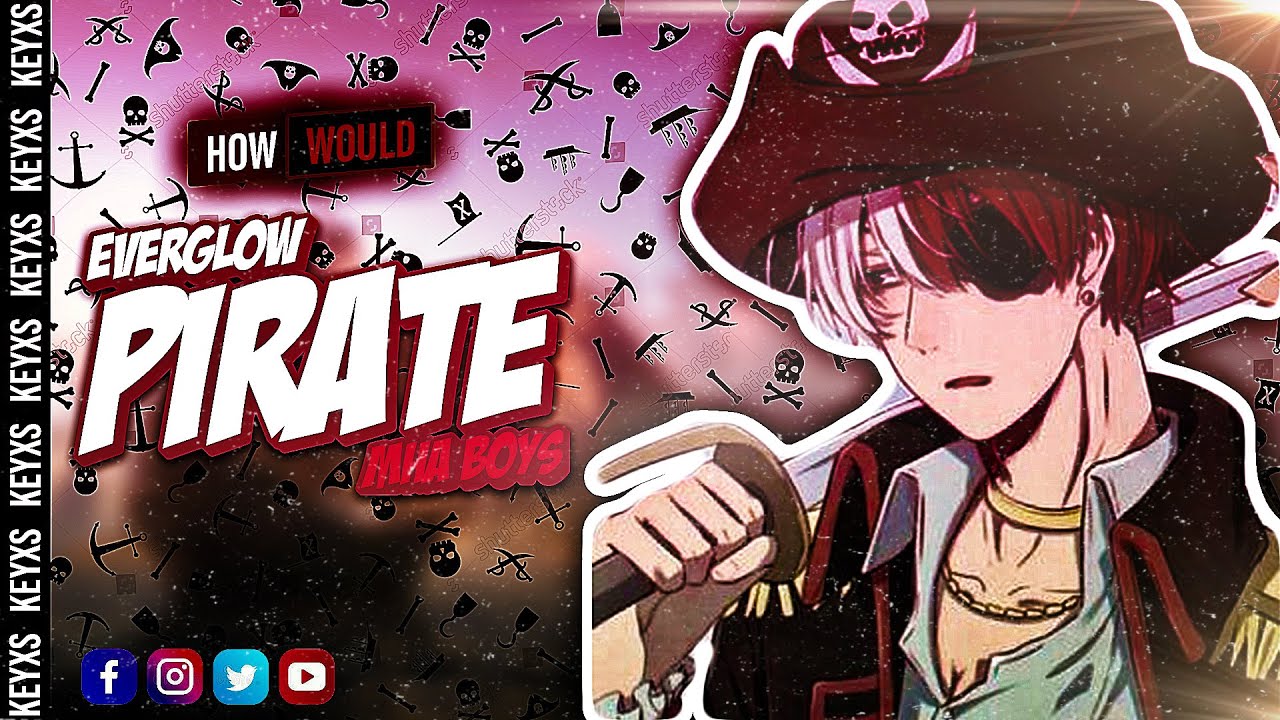 How would MHA Boys sing 'Pirate' by EVERGLOW? •HAN/ROM/ENG•