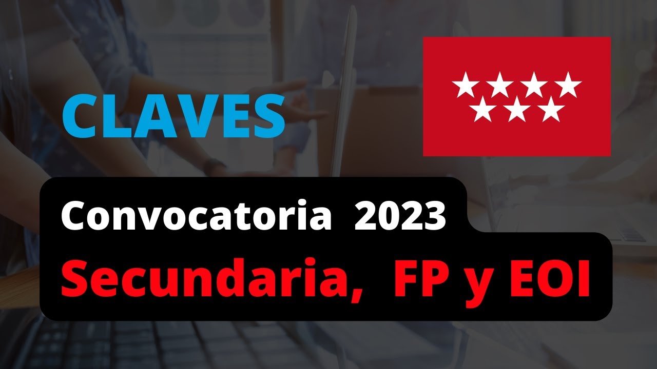 Convocatoria oposiciones Secundaria y FP Madrid 2023