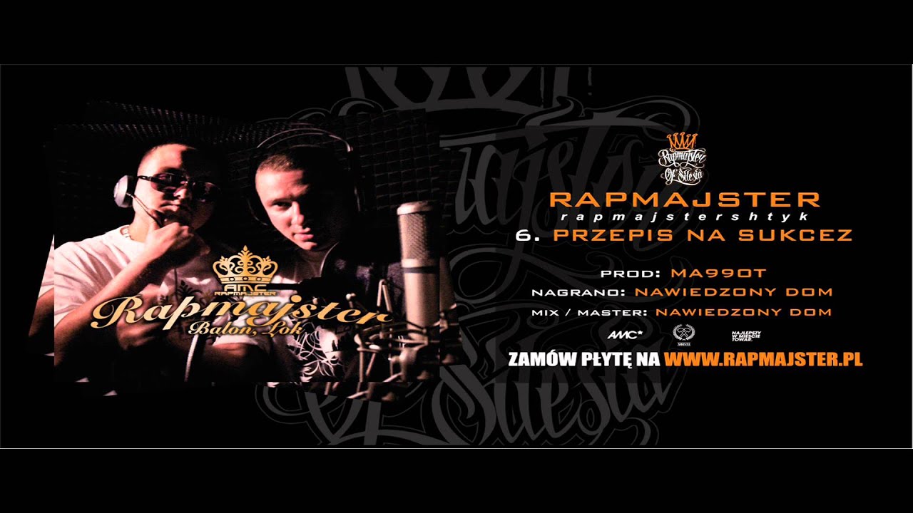 Rapmajster - 06. Przepis na sukcez - 