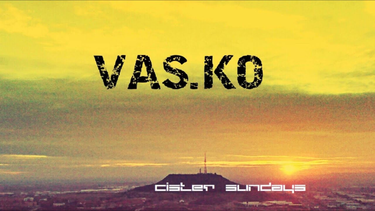 CISTER SUNDAYS 2015 VAS.KO Session