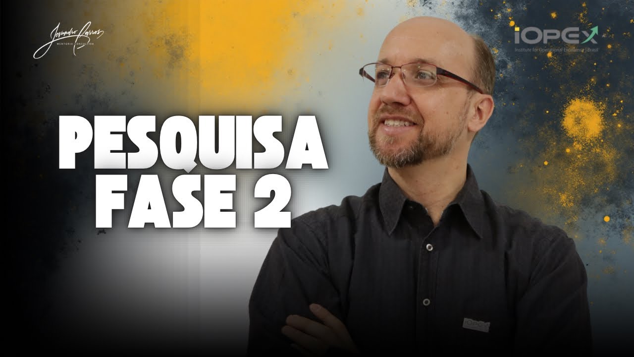 Entrei na Fase 2 da minha Pesquisa - Quero a sua opinião!