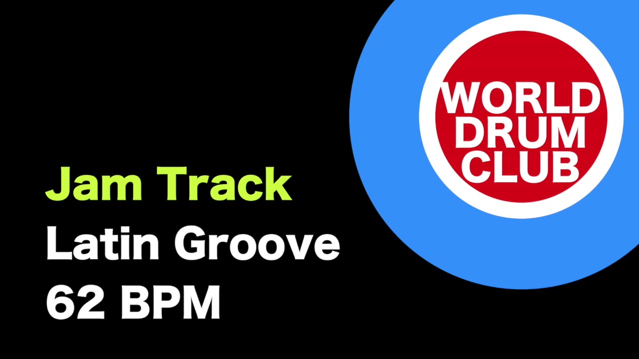JAM TRACK - Latin Groove - 62 BPM