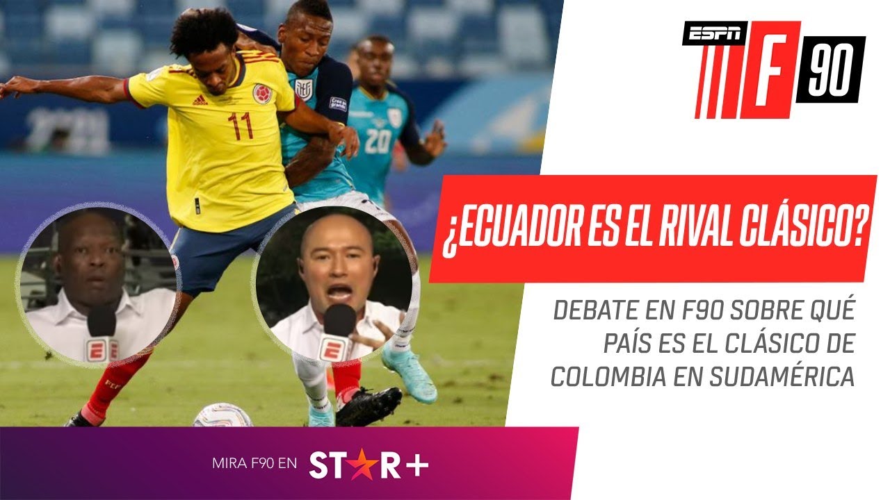 ¡Debate CALIENTE en F90! ¿El clásico de la Selección #Colombia es #Ecuador?