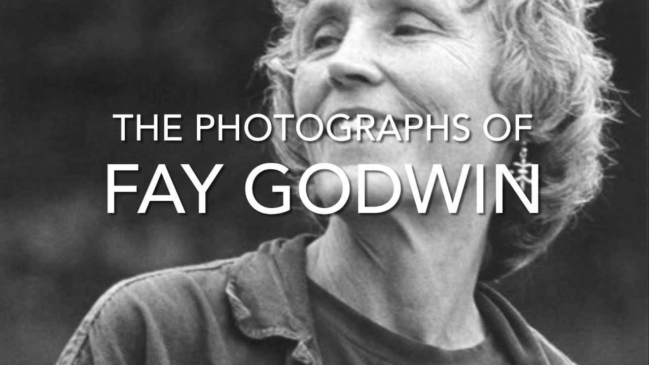 The Photographs of Fay Godwin