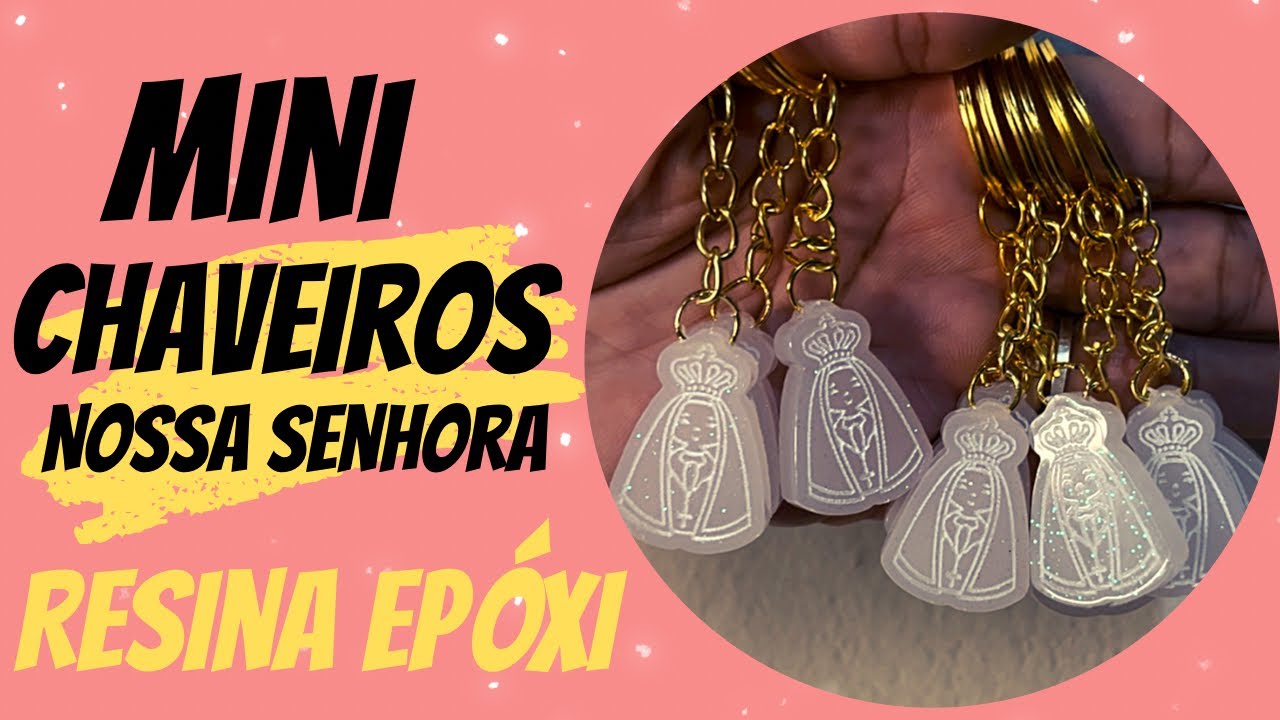 CHAVEIROS NOSSA SENHORA DE RESINA passo a passo - Fernanda Fernandes