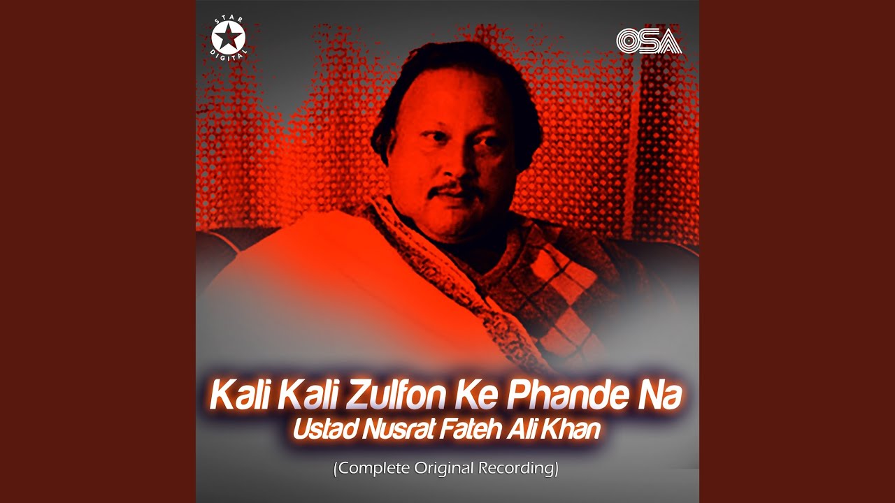 Kali Kali Zulfon Ke Phande Na (Complete Original Version)