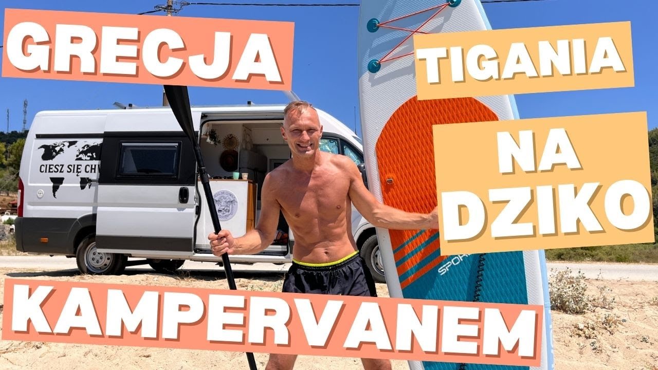 Tigania Grecja kamperem na dziko w szczycie sezonu Grecja#8