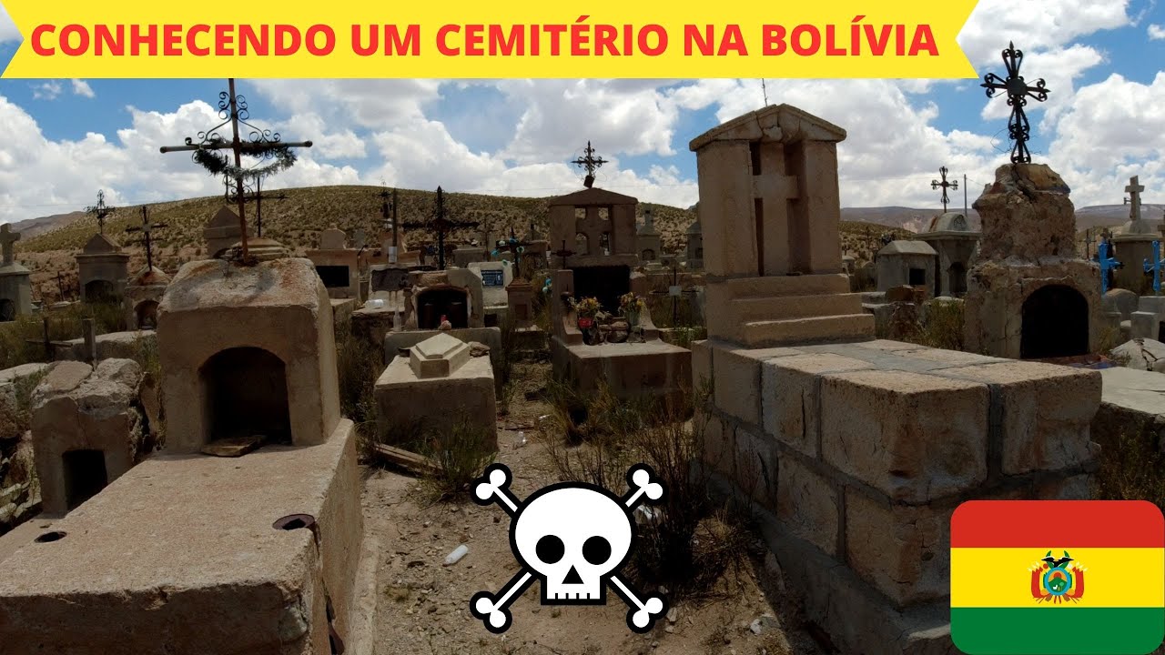 CONHECEMOS UM CEMITÉRIO NA BOLÍVIA