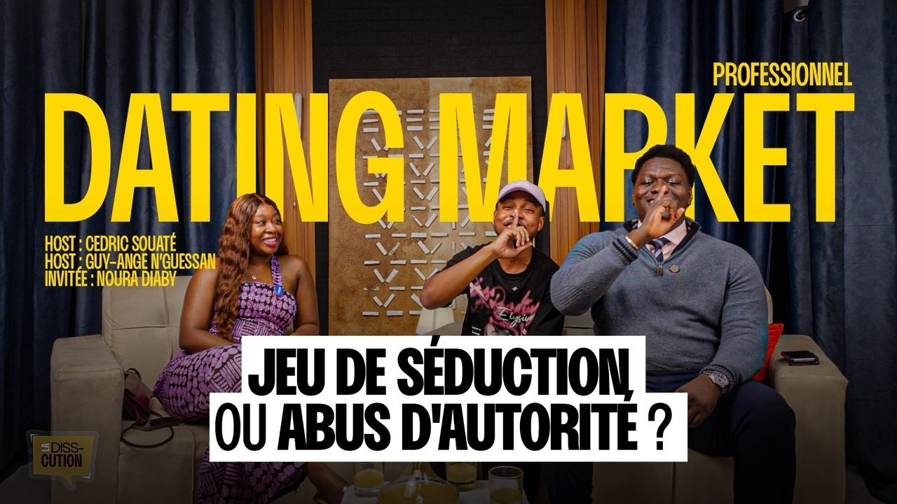 LE DATING MARKET DANS LE MILIEU PROFESSIONNEL ft. @Nouradk30  | La DISs-CUSSION