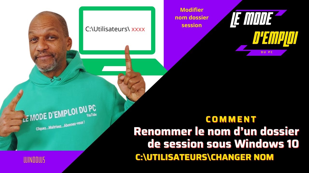 Comment changer le nom d'un dossier de session Windows