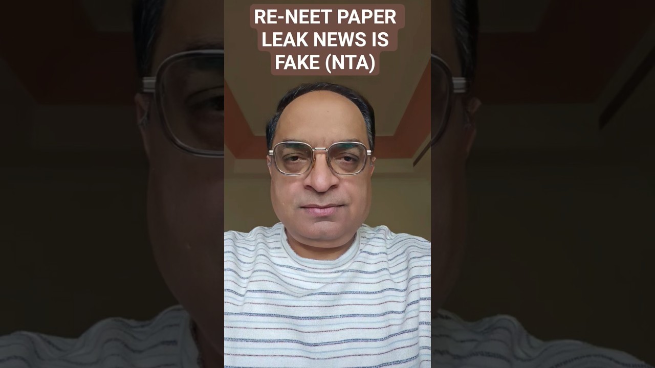 RE-NEET(UG) Paper Leak News is FAKE as per NTA Latest Update