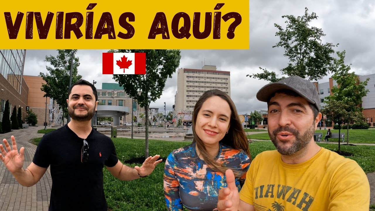 La ciudad a la que TODOS quieren llegar en Canadá. Aspectos a considerar de Moncton, New Brunswick.