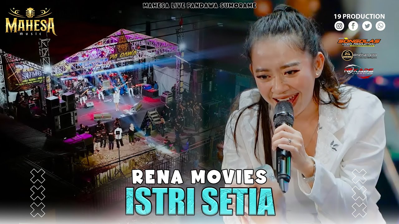 Rena Movies - Istri Setia I Mahesa Music Live Pandawa Sumorame - Sidoarjo